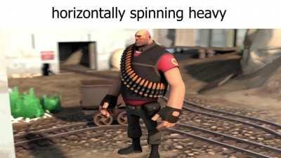 Horizontally spinning Heavy