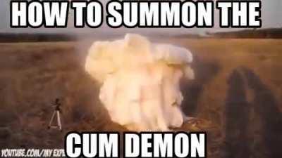 He's cumming after me!