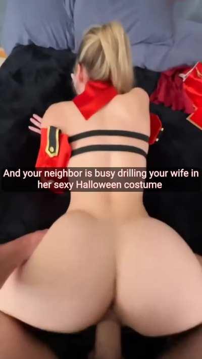 My wifes invites Neighbor to spend Halloween with us