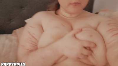 groping  my  fat  tits,  they're  so  sensitive!