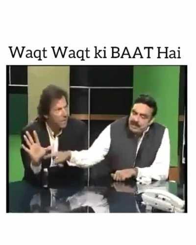 Found a golden video of Imran Khan and Sheikh Rasheed