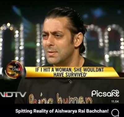 If I hit a woman, she wouldn’t have survived. -Savlon Bhai