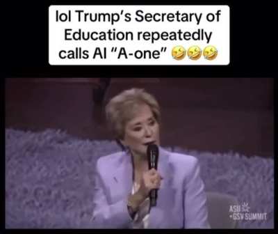 Secretary of Education, Linda McMahon, praises the use of A.I. teaching in schools while repeatedly calling it A-One.