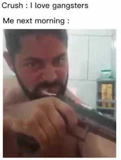 when she says i only like gangsters