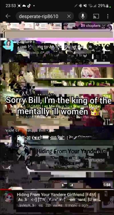 Sorry Billy, but I got more mentally ill women than you 