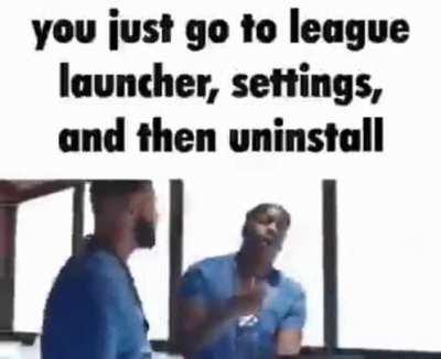 How to uninstall League of Legends, it place a curse on me!