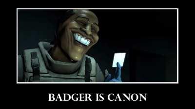TheRussianBadger is CANON