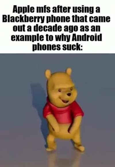 You cant even make a phone call in your stinkin androyd lol.