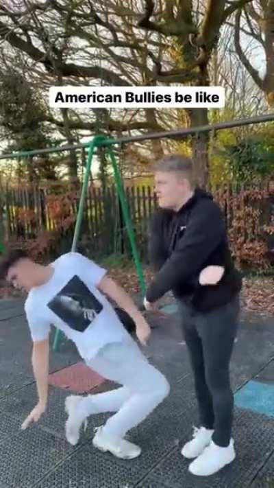 ENGLISH CHADS RECREATE AMERICAN BULLYING