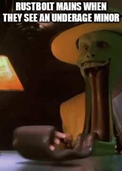 this is untrue I just hate rustbolt