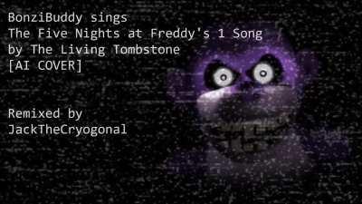 BonziBuddy sings the FNAF 1 song by The Living Tombstone