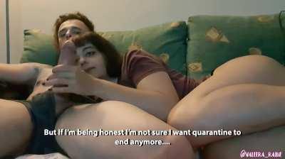 Maybe quarantine isn’t so bad after all