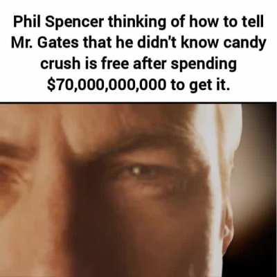 bro, candy crush is free.