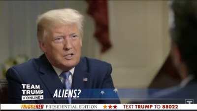 Trump “i won’t tell you what i know about aliens but it’s very interesting”