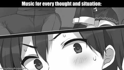 Music for every thought and situation: