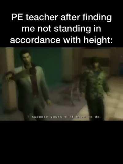 John Yakuza was my PE teacher