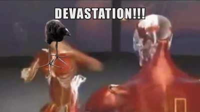 DEVASTATION