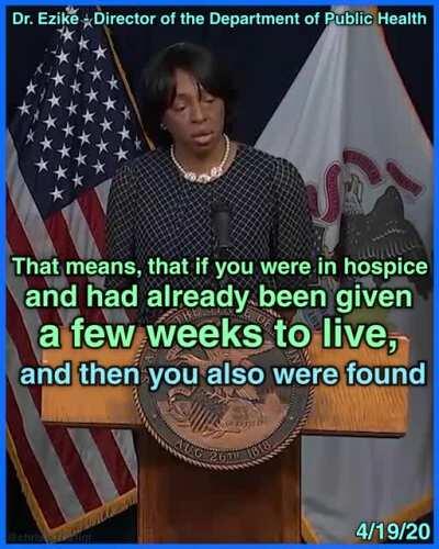 Director of Public Health says even if you die of a clear alternate cause, if you test positive for COVID at the time of death, you are classified as a “COVID death”.