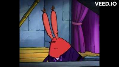 Mr.Krabs sings 