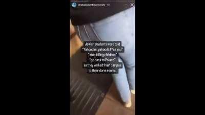Jewish students walking to their dorms told 