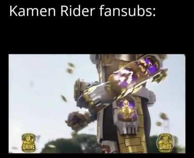 Kamen Rider hits hard as fuck