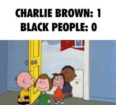 charlie brown is very racist