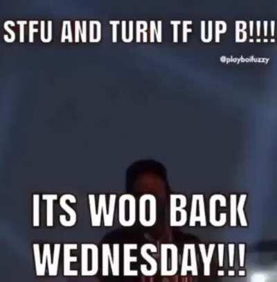 It’s Wednesday my dudes