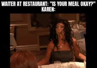 How dare she interrupt my meal