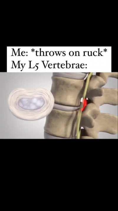How to damage your L5 vertebrae
