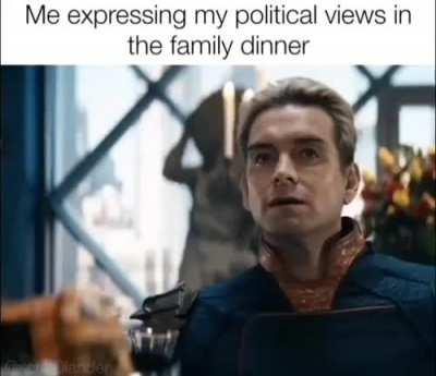 Me talking about politics in the family dinner