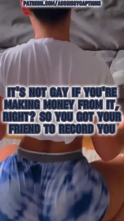 Your onlyfans supporters don't even know you're a sissy because of that fat ass...