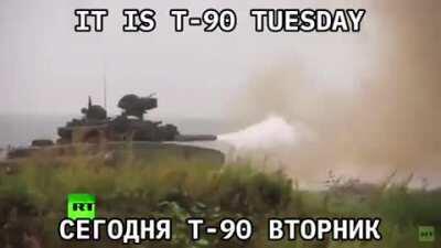 It’s T-90 Tuesday