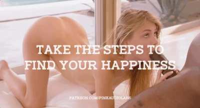 Take the steps to find your happiness.