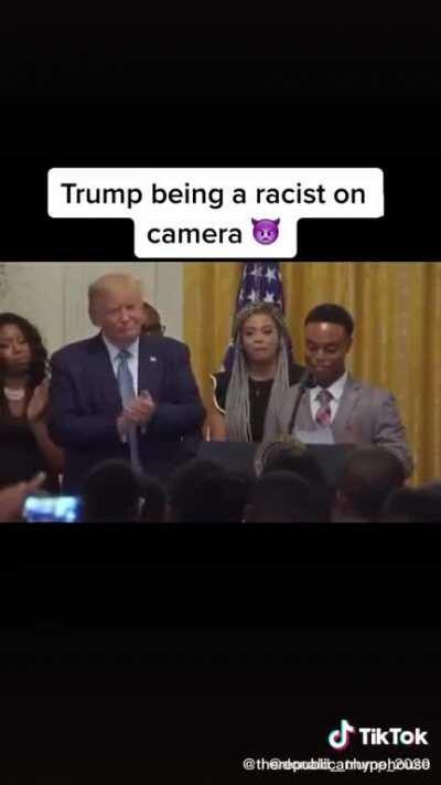 He's such a racist, no love for the black community... jeez