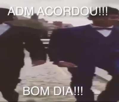 Bom dia caro adms