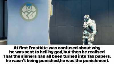 Frostbite gets sent to hell.