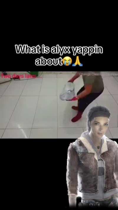 what is alyx yappin about 😭🙏