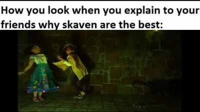 We don't talk about Skaven. (OG video by KaiserNeko)