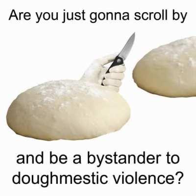 You knead to rise up
