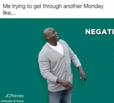 Just trying to stay positive