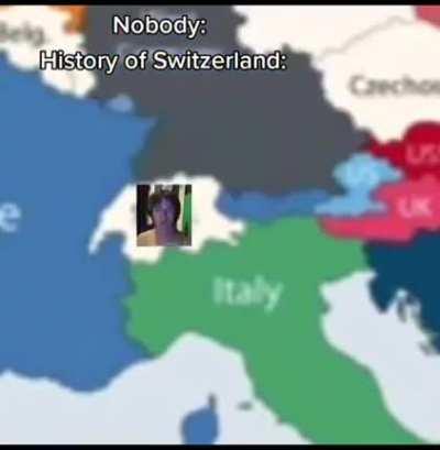 Switzerland just sitting on snow and eating chocolate while watching two world wars and a cold war