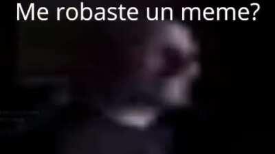 Cuando te roban tu meme