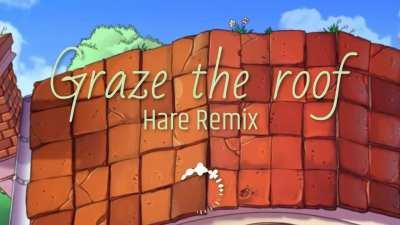 I wanted to remix the first section of graze the roof-
