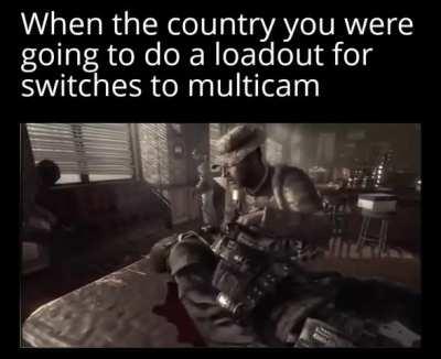 I HATE MULTICAM 