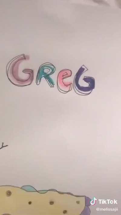 Send this to your friend Greg