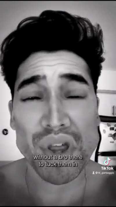 Plz bro plz tuck your bros in