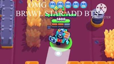 BRAWL STAR ADD BTS 😱😱😱😱😱😱😱