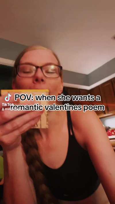 Guess what I got as a Valentine's Day poem!