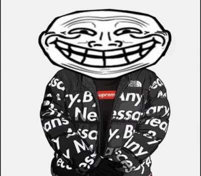 Troll drip😳😳😳
