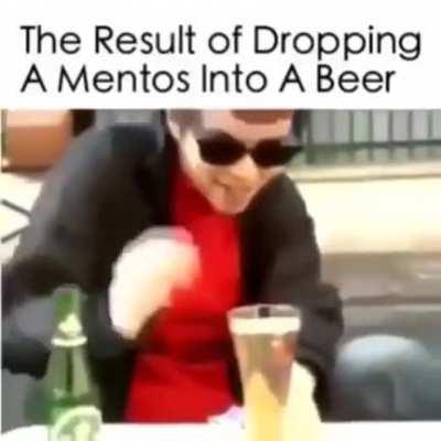 Never drop mentos in beer, kids
